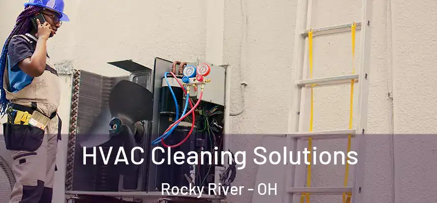 HVAC Cleaning Solutions Rocky River - OH